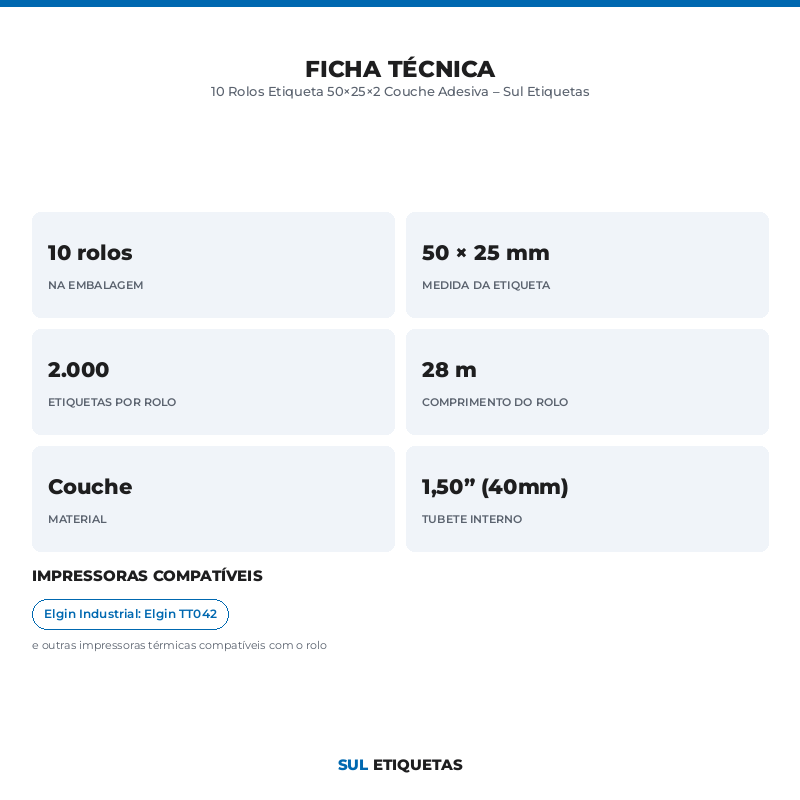 10 Rolos Etiqueta 50×25×2 Couche Adesiva – Sul Etiquetas