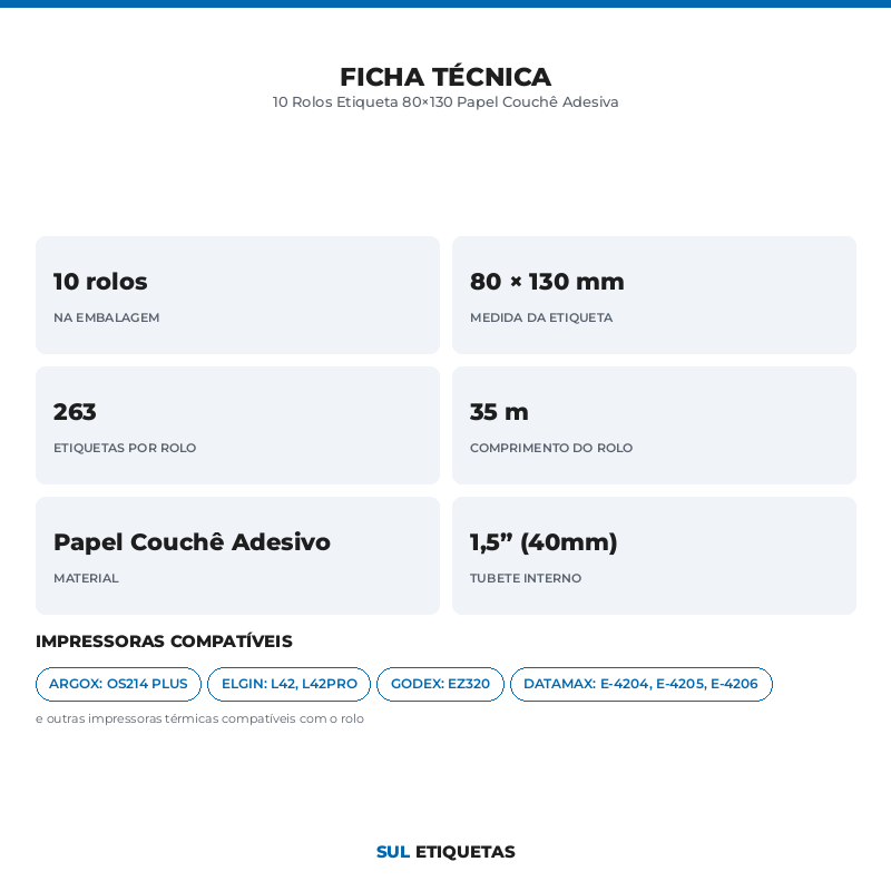 10 Rolos Etiqueta 80×130 Papel Couchê Adesiva