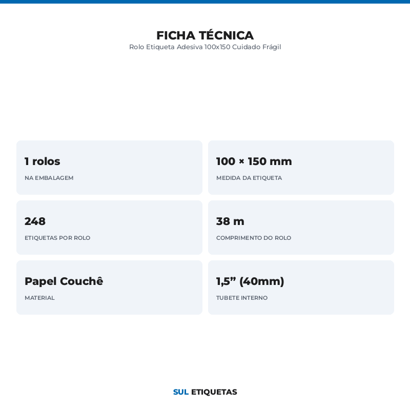 Rolo Etiqueta Adesiva 100x150 Cuidado Frágil