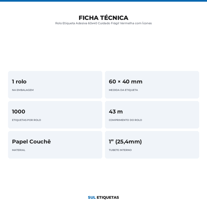 Rolo Etiqueta Adesiva 60x40 Cuidado Frágil Vermelha com Ícones